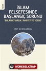 İslam Felsefesinde Başlangıç Sorunu