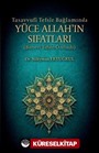 Tasavvufi Tefsir Bağlamında Yüce Allah'ın Sıfatları (Bursevi Tefsiri Özelinde)