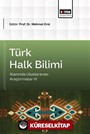 Türk Halk Bilimi Alanında Uluslararası Araştırmalar III
