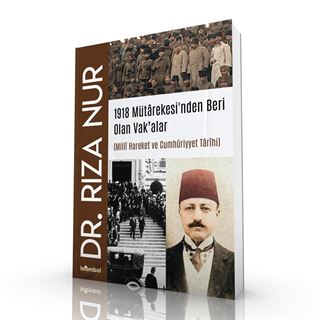 1918 Mütârekesinden Beri Olan Vak'alar