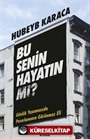 Bu Senin Hayatın mı?