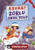 Eyvah! Zorlu Okul Yolu