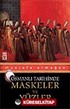 Osmanlı Tarihinde Maskeler ve Yüzler