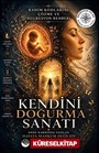 Kendini Doğurma Sanatı