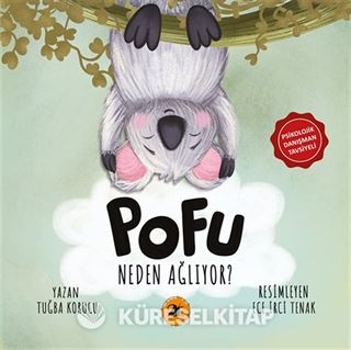 Pofu Neden Ağlıyor?