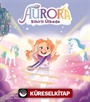 Aurora Sihirli Ülkede