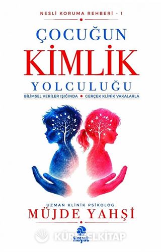 Çocuğun Kimlik Yolculuğu