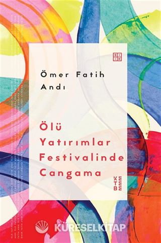 Ölü Yatırımlar Festivalinde Cangama