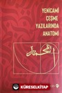 Yenicami Çeşme Yazılarında Anatomi