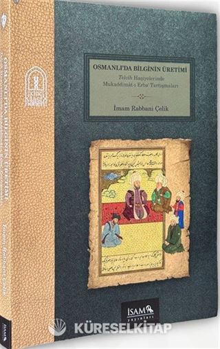 Osmanlıda Bilginin Üretimi