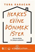 Herkes Evine Dönmek İster