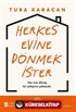 Herkes Evine Dönmek İster