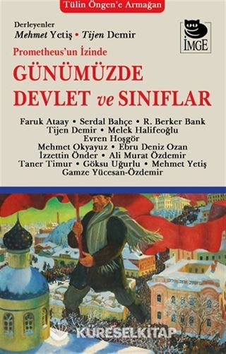 Prometheus'un İzinde Günümüzde Devlet ve Sınıflar