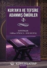 Kurana ve Tefsire Adanmiş Ömürler 2