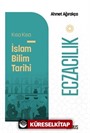 Kısa Kısa İslam Bilim Tarihi Eczacılık