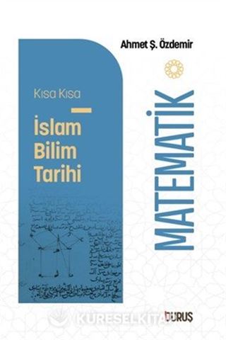 Kısa Kısa İslam Bilim Tarihi Matematik