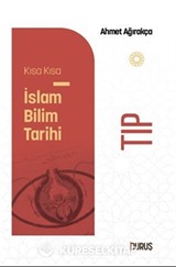 Kısa Kısa İslam Bilim Tarihi Tıp