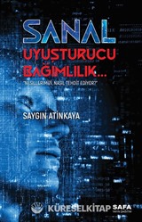 Sanal Uyuşturucu Bağımlılık