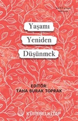 Yaşamı Yeniden Düşünmek