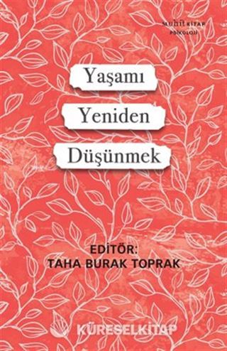 Yaşamı Yeniden Düşünmek