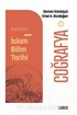 Kısa Kısa İslam Bilim Tarihi Coğrafya