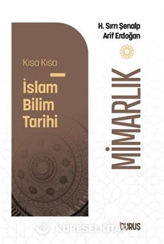 Kısa Kısa İslam Bilim Tarihi Mimarlık