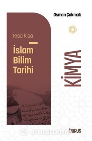 Kısa Kısa İslam Bilim Tarihi Kimya