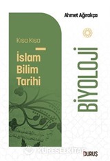 Kısa Kısa İslam Bilim Tarihi Biyoloji