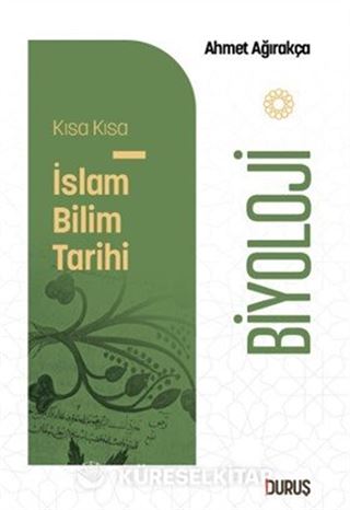 Kısa Kısa İslam Bilim Tarihi Biyoloji