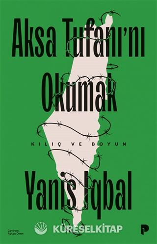 Aksa Tufanı'nı Okumak / Kılıç ve Boyun