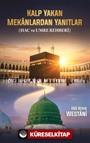 Kalp Yakan Mekanlarda Yanıtlar (Hac ve Umre Rehberi)