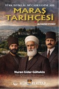 Türk İstiklal Mücadelesine Âid Maraş Tarihçesi