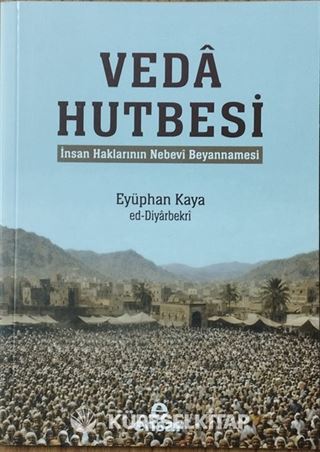 İnsan Haklarının Nebevi Beyannamesi Veda Hutbesi