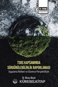TSRS Kapsamında Sürdürülebilirlik Raporlaması Uygulama Rehberi ve Güvence Perspektifiyle