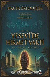 Yesevi'de Hikmet Vakti