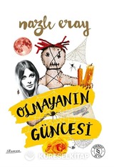 Olmayanın Güncesi