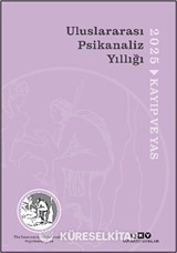 Uluslararası Psikanaliz Yıllığı 2025 / Kayıp ve Yas