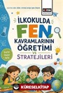 İlkokulda Fen Kavramlarının Öğretimi ve Stratejileri