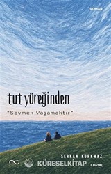 Tut Yüreğinden
