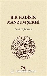 Bir Hadisin Manzum Şerhi