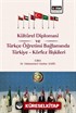 Kültürel Diplomasi ve Türkçe Öğretimi Bağlamında Türkiye Körfez İlişkileri