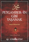 Peygamber'in (s.a.v) Gibi Yaşamak