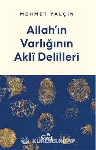 Allah'ın Varlığının Akli Delilleri