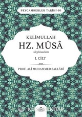 Kelimullah Hz. Musa Aleyhisselam (1. Cilt)