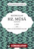 Kelimullah Hz. Musa Aleyhisselam (1. Cilt)
