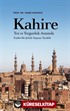 Kahire Toz ve Yorgunluk Arasında Kadim Bir Şehirle Yaşanan Tanıklık