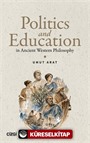 Politics and Education in Ancient Western Philosophy