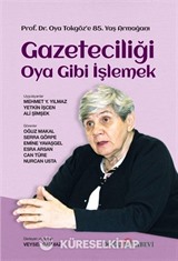 Gazeticiliği Oya Gibi İşlemek