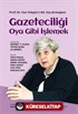Gazeticiliği Oya Gibi İşlemek