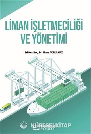 Liman İşletmeciliği ve Yönetimi